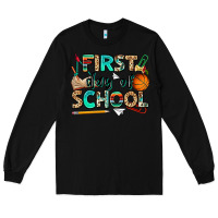 Black first day of school Long Sleeve Tee - NancyCooperArtShop