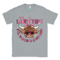 Heather Grey love you till the cows come home Classic Tee - MaliasSmallBusiness