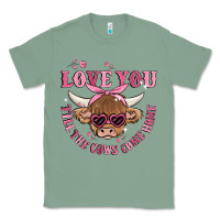 Sage love you till the cows come home Classic Tee - MaliasSmallBusiness