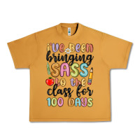 I Ve Been Bringing Sass To The Class For 100 Days Urban Heavy Tee | Teevron