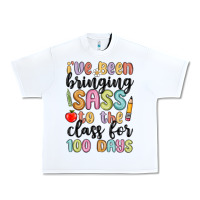 White i ve been bringing sass to the class for 100 days Urban Heavy Tee - MaliasSmallBusiness