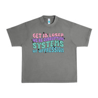 Tornado get in loser we're disrupting systems of oppressio Urban Heavy Tee - MaliasSmallBusiness