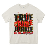 Cream true crime junkie all day every day Heavy Core Tee - JahusDesignShop