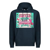 Navy coffee scrubs and rubber gloves Premium Hoodie - TumblerDesignByShophia