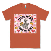 Copper tacos never broke my heart Classic Tee - MaliasSmallBusiness