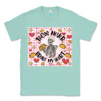 Seafoam tacos never broke my heart Classic Tee - MaliasSmallBusiness