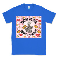 True Royal tacos never broke my heart Classic Tee - MaliasSmallBusiness