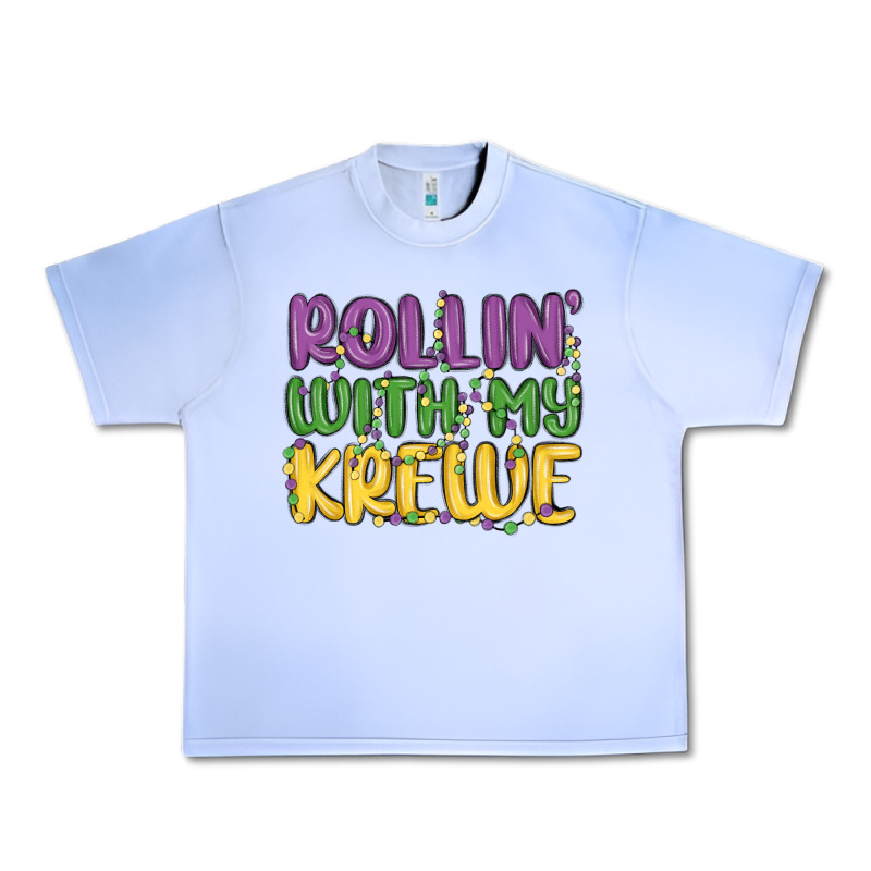 Rollin With My Krewe Urban Heavy Tee by MaliasSmallBusiness | Teevron