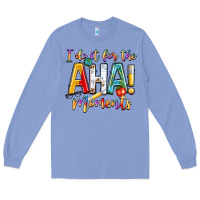 Colony Blue i do it for the aha moments Long Sleeve Tee - NancyCooperArtShop