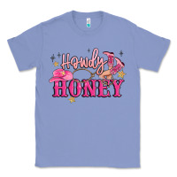 Colony Blue howdy honey Classic Tee - MaliasSmallBusiness