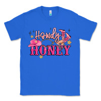 True Royal howdy honey Classic Tee - MaliasSmallBusiness