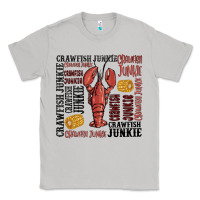 Moon Dust crawfish junkie Classic Tee - MaliasSmallBusiness