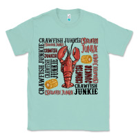 Seafoam crawfish junkie Classic Tee - MaliasSmallBusiness