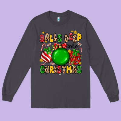Balls Deep Into Christmas Long Sleeve Tee Designed By Maliassmallbusiness