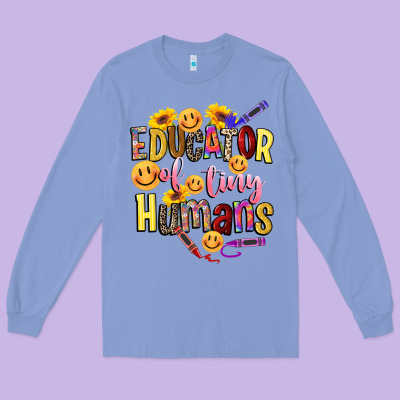 Educator Of Tiny Humans Long Sleeve Tee Designed By Nancycooperartshop