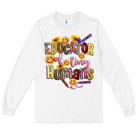 White educator of tiny humans Long Sleeve Tee - NancyCooperArtShop
