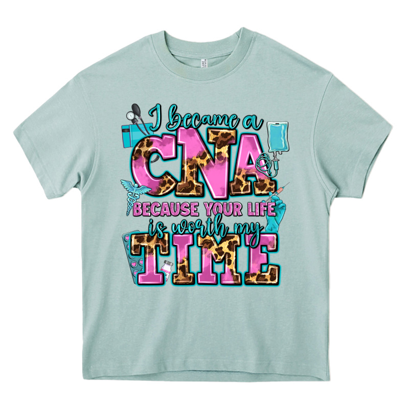 I Became A Cna Because Your Life Is Worth My Time Heavy Core Tee by AdoDesignShop | Teevron