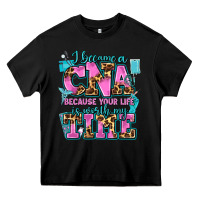 Black i became a cna because your life is worth my time Heavy Core Tee - AdoDesignShop