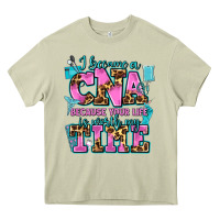 Mossy i became a cna because your life is worth my time Heavy Core Tee - AdoDesignShop