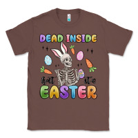 Chestnut dead inside but it's easter Classic Tee - MaliasSmallBusiness
