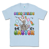Dusty Blue dead inside but it's easter Classic Tee - MaliasSmallBusiness