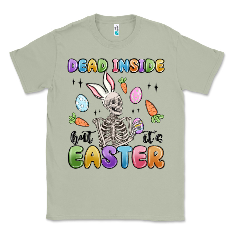 Dead Inside But It's Easter Classic Tee by MaliasSmallBusiness | Teevron