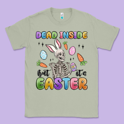 Dead Inside But It's Easter Classic Tee Designed By Maliassmallbusiness