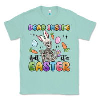 Seafoam dead inside but it's easter Classic Tee - MaliasSmallBusiness