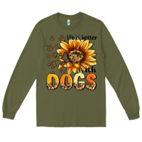 Army Green life is better with dogs sunflower Long Sleeve Tee - MaliasSmallBusiness