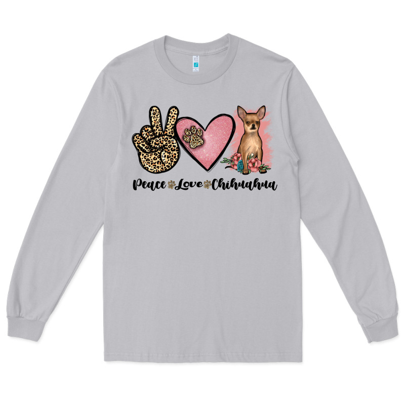 Peace Love Chihuahua Long Sleeve Tee by JahusDesignShop | Teevron