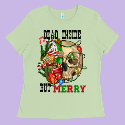 Dead İnside But Merry Human Skull Ladies Tee Designed By Fadigitalartstudio