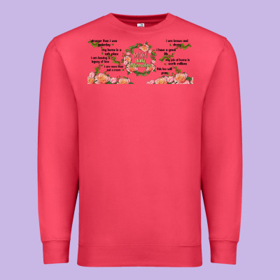 Mom Daily Affirmation Premium Sweatshirt Designed By Tumblerdesignbyshophia