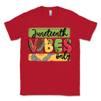 Red juneteenth vibes only Classic Tee - MaliasSmallBusiness