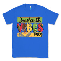 True Royal juneteenth vibes only Classic Tee - MaliasSmallBusiness
