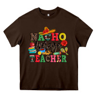 Chocolate Brown nacho average teacher Heavy Core Tee - JahusDesignShop