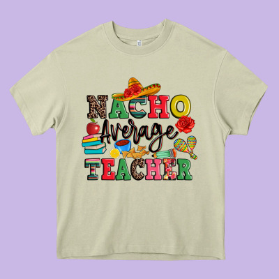 Nacho Average Teacher Heavy Core Tee Designed By Jahusdesignshop