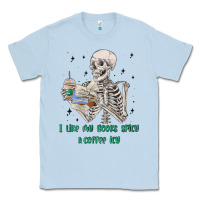 Dusty Blue i like my books spicy and coffee icy Classic Tee - MaliasSmallBusiness
