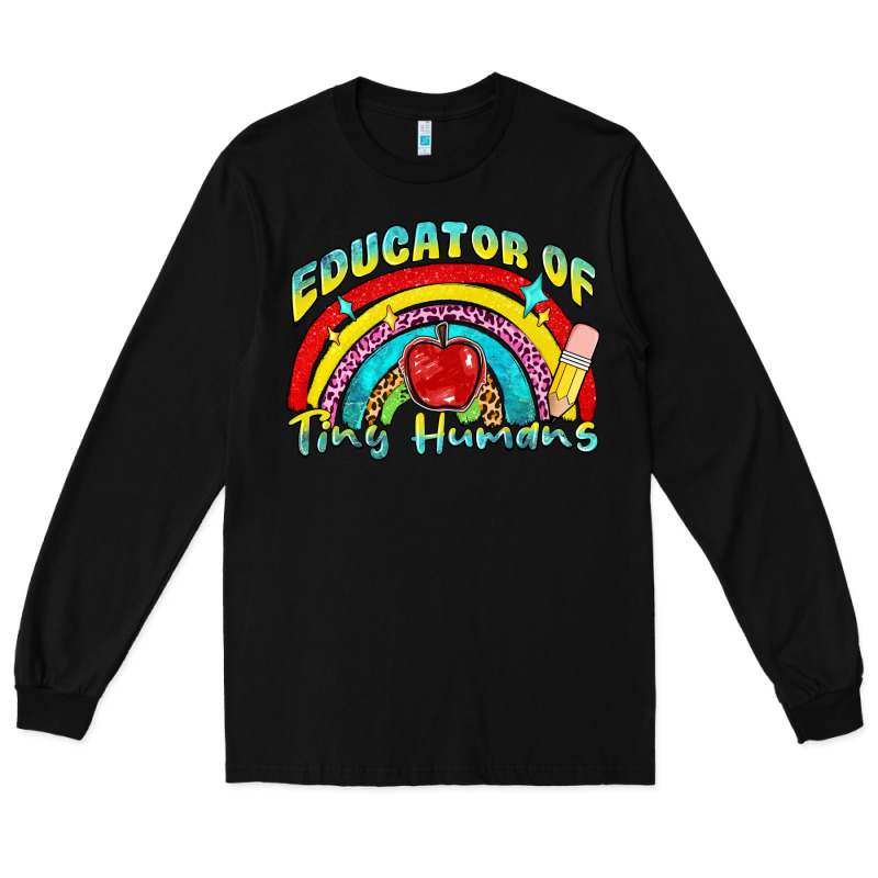 Educator Of Tiny Humans Long Sleeve Tee by NancyCooperArtShop | Teevron