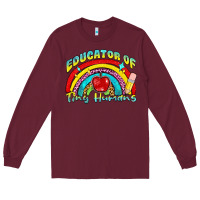 Burgundy educator of tiny humans Long Sleeve Tee - NancyCooperArtShop