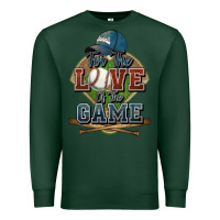 Sports Green for the love of the game baseball Premium Sweatshirt - HowdyJamesFarm