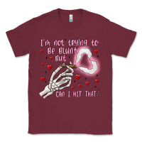 Burgundy not to be blunt but can i hit Classic Tee - MaliasSmallBusiness