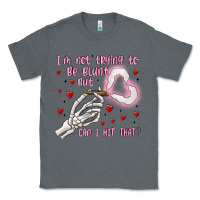 Charcoal Heather not to be blunt but can i hit Classic Tee - MaliasSmallBusiness