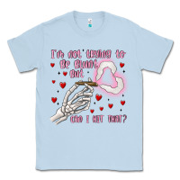 Dusty Blue not to be blunt but can i hit Classic Tee - MaliasSmallBusiness