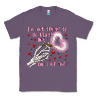 Lavender not to be blunt but can i hit Classic Tee - MaliasSmallBusiness