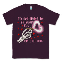 Plum not to be blunt but can i hit Classic Tee - MaliasSmallBusiness
