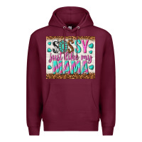Burgundy sassy just like my mama Premium Hoodie - TumblerDesignByShophia