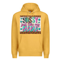Mustard sassy just like my mama Premium Hoodie - TumblerDesignByShophia