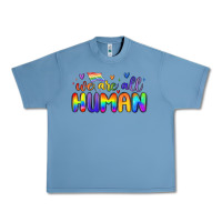 Pebble Blue we are all human Urban Heavy Tee - MaliasSmallBusiness