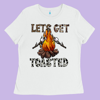 Lets Get Toasted Ladies Tee Designed By Cowhidedigitalart