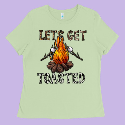 Lets Get Toasted Ladies Tee Designed By Cowhidedigitalart